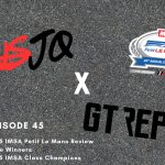 Petit Le Mans Review: The Not Speeding Just Qualifying x GT REPORT Podcast