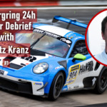 Moritz Kranz Nürburgring 24h Driver Debrief #1: “Porsche Cup car is a different challenge”
